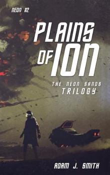 Paperback Plains of Ion: The Neon Sands Trilogy Book