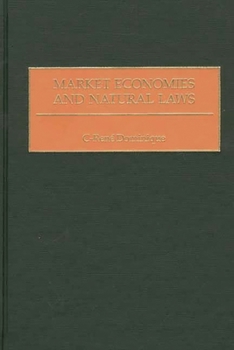 Hardcover Market Economies and Natural Laws Book