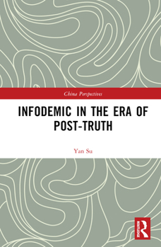 Hardcover Infodemic in the Era of Post-Truth Book