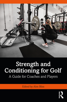 Paperback Strength and Conditioning for Golf: A Guide for Coaches and Players Book