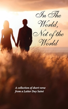 Hardcover In The World, Not Of The World Book