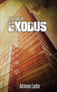 Paperback Exodus: Green Fields #9 Book