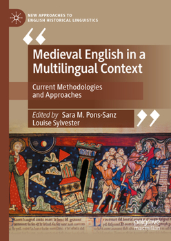 Hardcover Medieval English in a Multilingual Context: Current Methodologies and Approaches Book