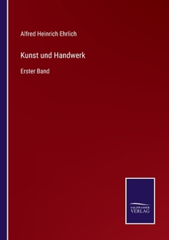 Paperback Kunst und Handwerk: Erster Band [German] Book