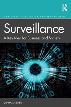 Paperback Surveillance: A Key Idea for Business and Society Book