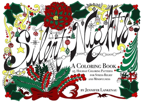 Paperback Silent Nights - Stocking Stuffer: 25 Holiday Coloring Patterns for Stress Relief and Mindfulness (5 x 7) Book