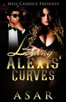 Paperback Loving Alexis' Curves Book