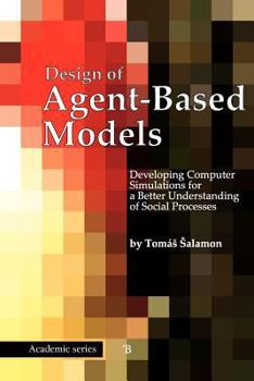Paperback Design of Agent-Based Models Book