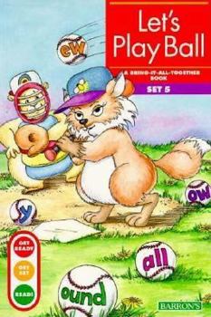 Paperback Let's Play Ball: Bring-It-All-Together Book