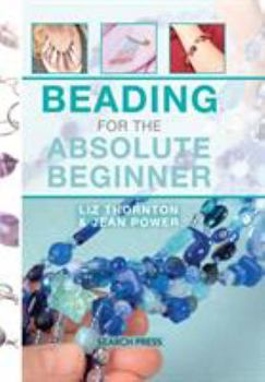 Spiral-bound Beading for the Absolute Beginner Book