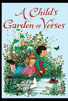 A Child's Garden of Verses Robert Louis Stevenson illustrated edition