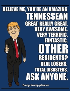 Paperback Funny Trump Planner: Tennessee Planner for Tennessean (Conservative Trump Gift) Book