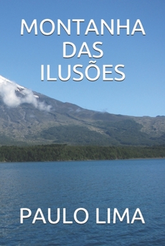 Paperback Montanha Das Ilusões [Portuguese] Book