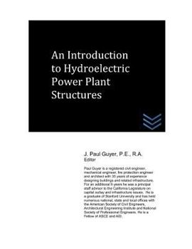 Paperback An Introduction to Hydroelectric Power Plant Structures Book