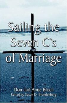Paperback Sailing The Seven C's Of Marriage Book