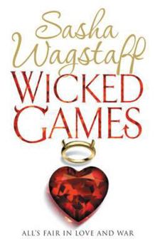 Paperback Wicked Games: A racy, romantic romp you won't want to put down Book
