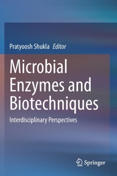 Paperback Microbial Enzymes and Biotechniques: Interdisciplinary Perspectives Book