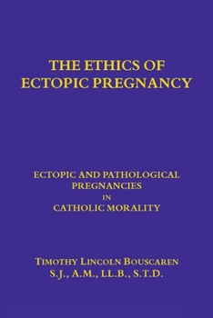 Paperback The Ethics of Ectopic pregnancy Book