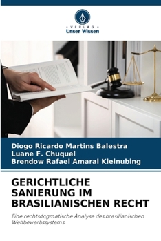 Gerichtliche Sanierung Im Brasilianischen Recht (German Edition)
