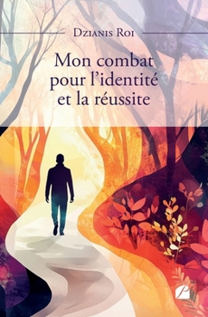 Paperback Mon combat pour l'identité et la réussite [French] Book