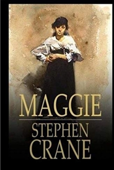 Paperback Maggie, a Girl of the Streets Book