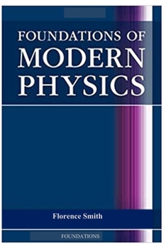 Paperback Foundations: Of Modern Physics 1st Edition Book