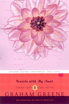 Paperback Travels with My Aunt: (Penguin Classics Deluxe Edition) Book