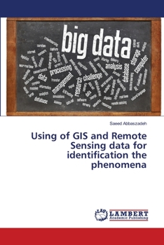 Paperback Using of GIS and Remote Sensing data for identification the phenomena Book