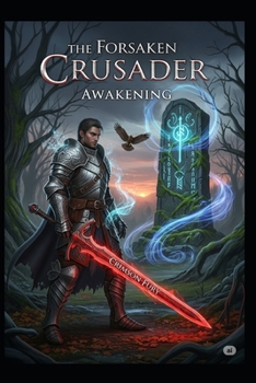 Paperback Forsaken Crusaders: Awakening Book