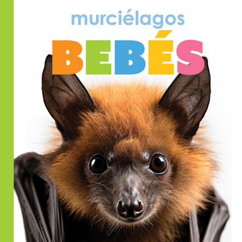 Paperback Murcielagos Bebes [Spanish] Book