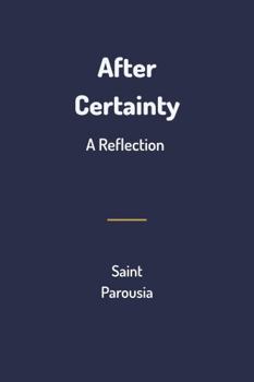 Paperback After Certainty (The Embodiment Series) Book