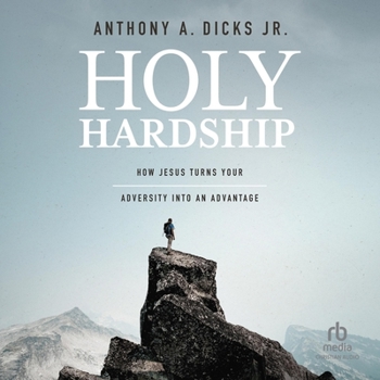MP3 CD Holy Hardship: How Jesus Turns Your Adversity Into an Advantage Book