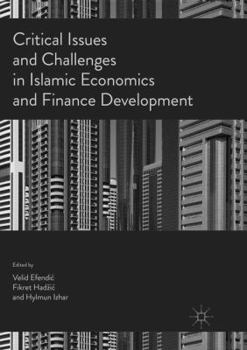 Paperback Critical Issues and Challenges in Islamic Economics and Finance Development Book