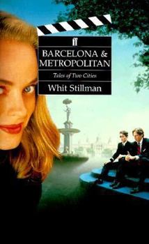 Paperback Barcelona and Metropolitan: A Tales of Two Cities (2 Screenplays) Book