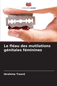 Paperback Le fléau des mutilations génitales féminines [French] Book