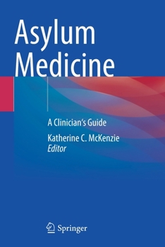 Paperback Asylum Medicine: A Clinician's Guide Book