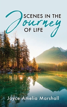 Paperback Scenes in the Journey of Life Book