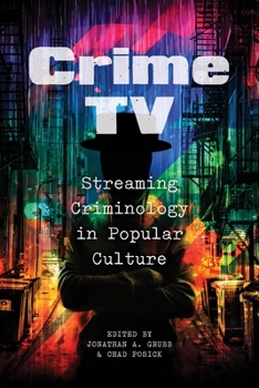 Paperback Crime TV: Streaming Criminology in Popular Culture Book
