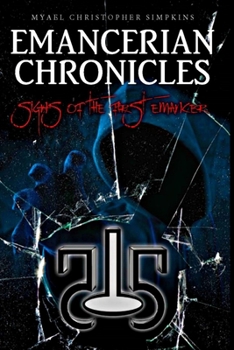 Paperback Emancerian Chronicles: Signs of the First Emancer Book