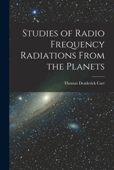 Paperback Studies of Radio Frequency Radiations From the Planets Book