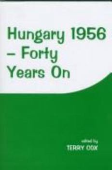 Paperback Hungary 1956: Forty Years On Book