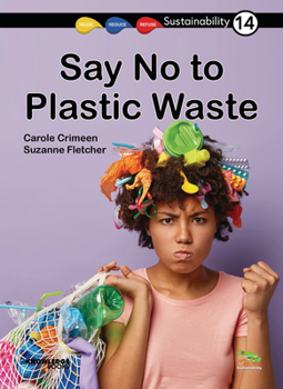 Paperback Say No to Plastic Waste!: Book 14 Book