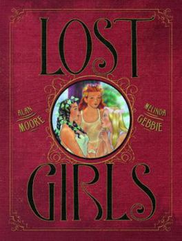 Hardcover Lost Girls Hardcover Edition Book