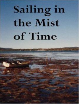 Paperback Sailing in the Mist of Time: Fifty Award-Winning Poems Book