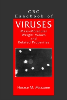 Hardcover CRC Handbook of Viruses: Mass-Molecular Weight Values and Related Properties Book