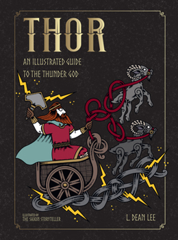 Hardcover Thor: An Illustrated Guide to the Thunder God Book