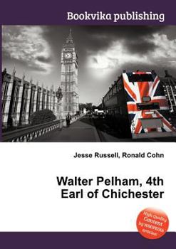 Paperback Walter Pelham, 4th Earl of Chichester Book