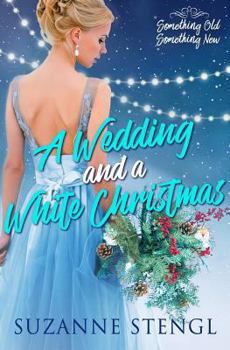 Paperback A Wedding and a White Christmas Book