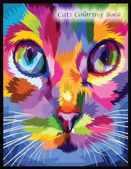 Cats Coloring Book: Stress Relieving Designs for Adults Relaxation