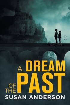 Paperback A Dream of the Past Book